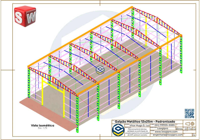 Galpão Metálico 12x25m Estrutura Padronizada SolidWorks Vista Isométrica desenvolvido por Loogipro Soluções em Engenharia